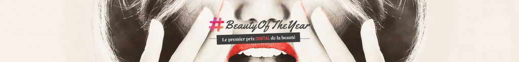 #Beautyoftheyear prix digital de la beauté by aufeminin.com